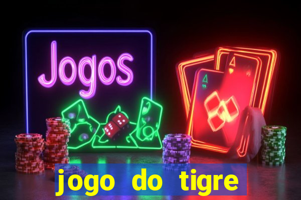 jogo do tigre deposito de 3 reais